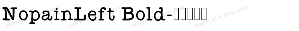 NopainLeft Bold字体转换